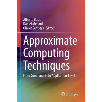 Technika Approximate Computing Techniques