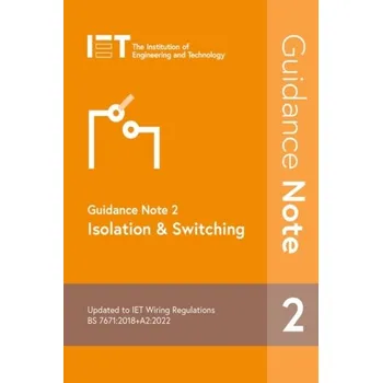 Technika Guidance Note 2: Isolation & Switching - The Institution of Engineering and Technology
