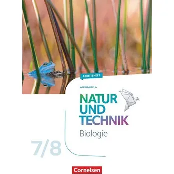 Kniha Natur und Technik 7./8. Schuljahr: Biologie - Ausgabe A - Arbeitsheft - Schröder, Norbert