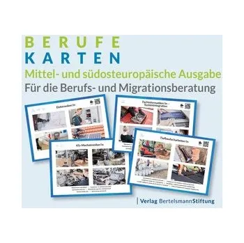 Berufekarten: Mittel- und südosteuropäische Ausgabe - Bertelsmann Stiftung
