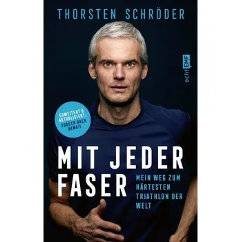 Mit jeder Faser - Schröder, Thorsten