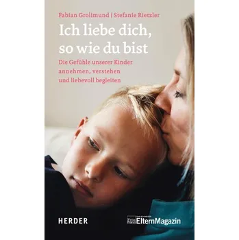 Osobní rozvoj Ich liebe dich, so wie du bist - Grolimund, Fabian