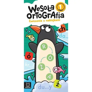Wesoła ortografia. Ćwiczenia z naklejkami. Klasa 1 - Michalec Bogusław