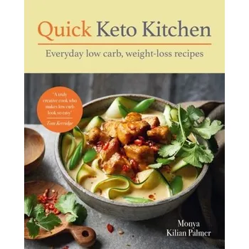 Populárně naučná literatura pro dospělé Quick Keto Kitchen - Palmer, Monya Kilian