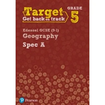 Cizí jazyk Target Grade 5 Edexcel GCSE (9-1) Geography Spec A Intervention Workbook - Frost, Lindsay; Hopkin, John; Kitchen, Rebecca