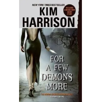 For a Few Demons More - Harrison, Kim