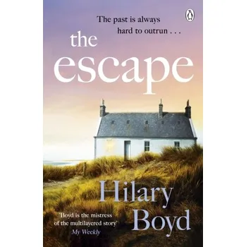Beletrie pro dospělé The Escape - Hilary Boyd