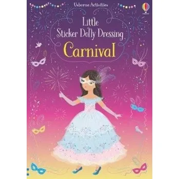 Cizojazyčná kniha Little Sticker Dolly Dressing Carnival - Fiona Watt