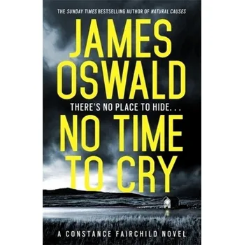 No Time to Cry - Oswald, James