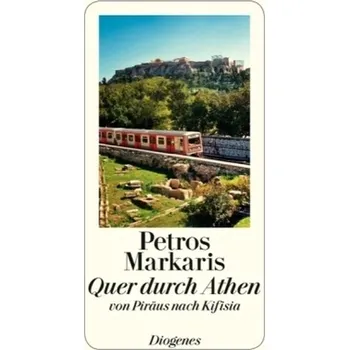 Literární biografie Quer durch Athen - Markaris, Petros