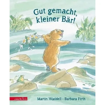 Pohádka Gut gemacht, kleiner Bär! - Waddell, Martin
