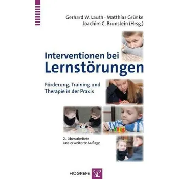 Interventionen bei Lernstörungen - Lauth, Gerhard W. [DE] (2014, Brožovaná, Hogrefe Verlag)