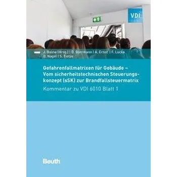 Gefahrenfallmatrizen für Gebäude - Balow, Jörg