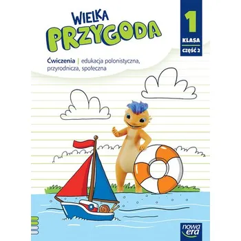 WIELKA PRZYGODA NEON klasa 1 część 2 Zeszyt ćwiczeń zintegrowanych EDYCJA 2023-2025 - Elżbieta Kacprzak, Anna Ładzińska, Małgorzata Ogr