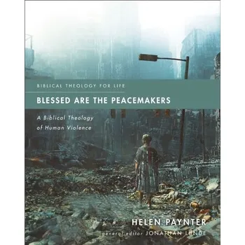 Blessed Are the Peacemakers - Paynter, Helen