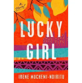 Beletrie pro dospělé Lucky Girl - Muchemi-Ndiritu, Irene