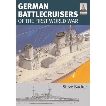Shipcraft 22: German Battlecruisers - Backer, Steve