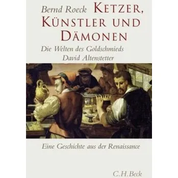 Literární biografie Ketzer, Künstler und Dämonen - Roeck, Bernd