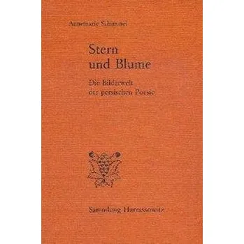 Stern und Blume - Schimmel, Annemarie