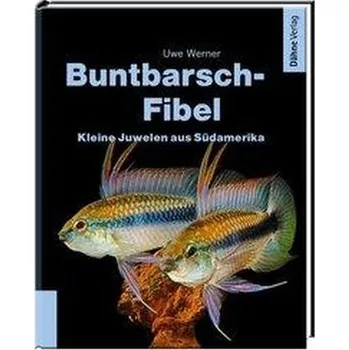 Příroda Buntbarsch-Fibel Südamerika - Werner, Uwe