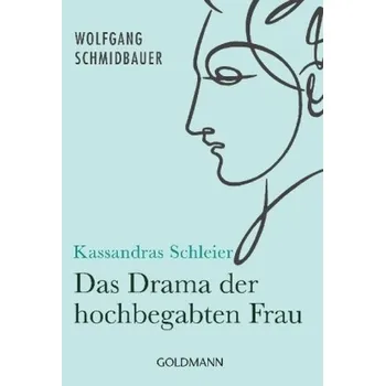 Kassandras Schleier - Schmidbauer, Wolfgang