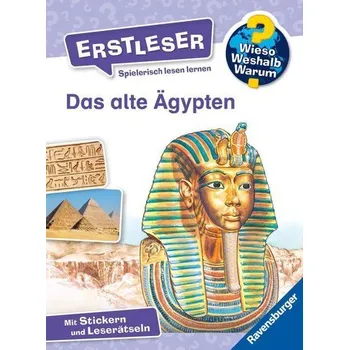 Wieso? Weshalb? Warum? Erstleser, Band 9: Das alte Ägypten - Noa, Sandra