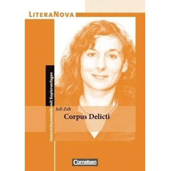 Učebnice Juli Zeh 'Corpus Delicti' - Flad, Helmut