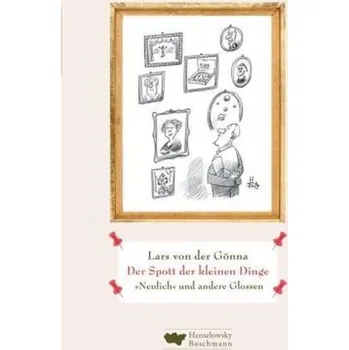Komiks pro dospělé Der Spott der kleinen Dinge - Gönna, Lars von der