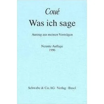 Was ich sage - Coue, Emile