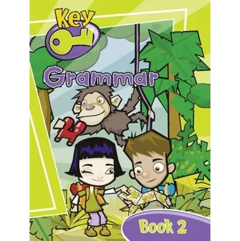Anglický jazyk Key Grammar Pupil Book 2