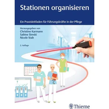 Stationen organisieren - Karmann, Christine [DE] (2023, Firma, Georg Thieme Verlag)