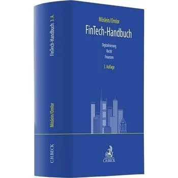 FinTech-Handbuch - Möslein, Florian