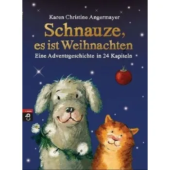 První čtění Schnauze, es ist Weihnachten! - Angermayer, Karen Chr.
