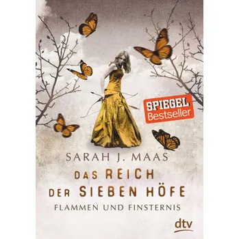 Das Reich der Sieben Höfe - Flammen und Finsternis - Maas, Sarah J.