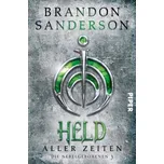 Held aller Zeiten - Sanderson, Brandon