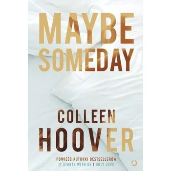 Maybe Someday w.4 - Colleen Hoover