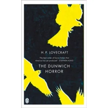 The Dunwich Horror - Lovecraft, H. P.; Bierce, Ambrose