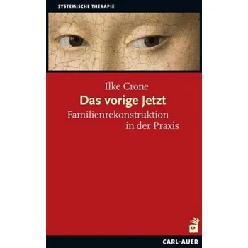 Das vorige Jetzt - Crone, Ilke