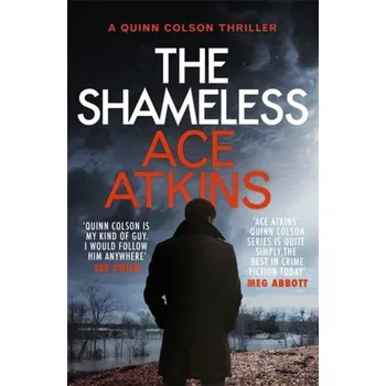 The Shameless - Atkins, Ace [EN] (2020, Taschenbuch, Little, Brown Book Group)