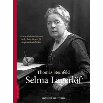 Literární biografie Selma Lagerlöf - Steinfeld, Thomas