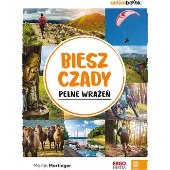 Bieszczady pełne wrażeń. ActiveBook - Martinger Martin