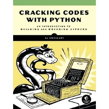 Technika Cracking Codes with Python - Sweigart, Al