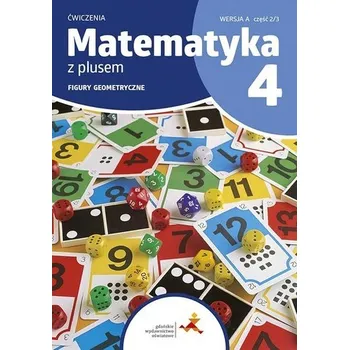 Přírodní věda Matematyka SP 4 Z Plusem ćw Figury geometryczne A - P. Zarzycki