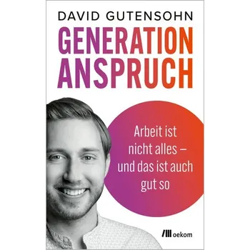 Generation Anspruch - Gutensohn, David