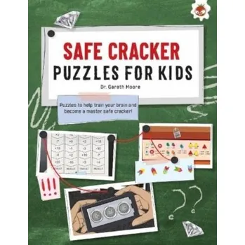 SAFE CRACKER PUZZLES FOR KIDS PUZZLES FOR KIDS - Moore, Dr Gareth