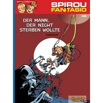 Spirou + Fantasio - Der Mann, der nicht sterben wollte - Munuera, Jose-Luis