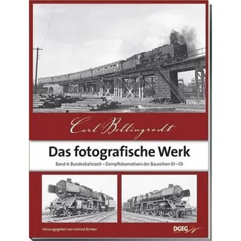 Das fotografische Werk 04 - Bellingrodt, Carl