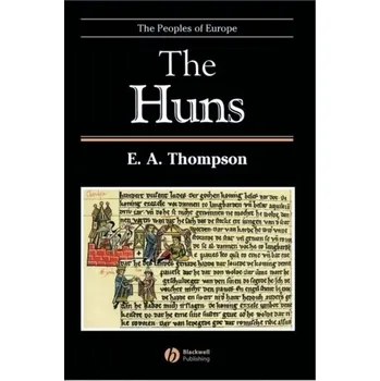 Populárně naučná literatura pro dospělé The Huns - T. Thompson