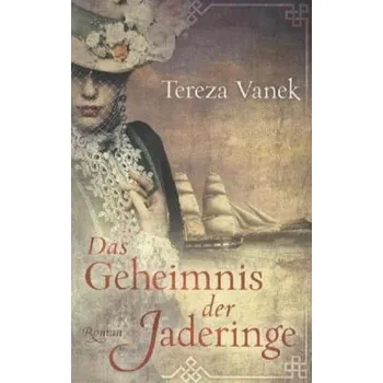 Das Geheimnis der Jaderinge - Vanek, Tereza