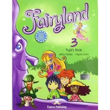 Anglický jazyk Fairyland 3 PB EXPRESS PUBLISHING - Virginia Evans, Jenny Dooley,